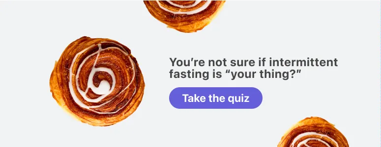 Simple app download CTA with cinnamon and fasting
benefits
